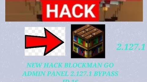 Blockman go Admin panel 2.127.1 Id 16 bypass! | Release | 2025