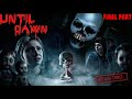 UNTIL DAWN FINAL PART LIVE 💀 | Last Choice… Kaun Bachega?! (Hindi) | LADDERSCOPE