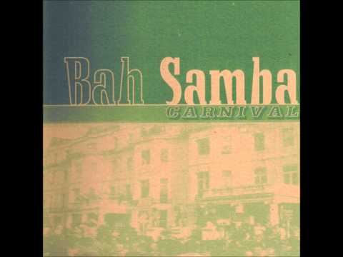 Bah Samba - Carnival (Original Mix)