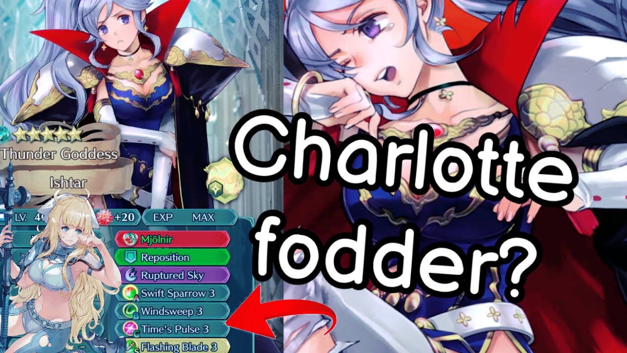 POV: You Fodder Charlotte on Ishtar | Fire Emblem Heroes