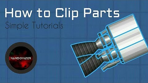 How to Clip Parts | Simple Tutorials