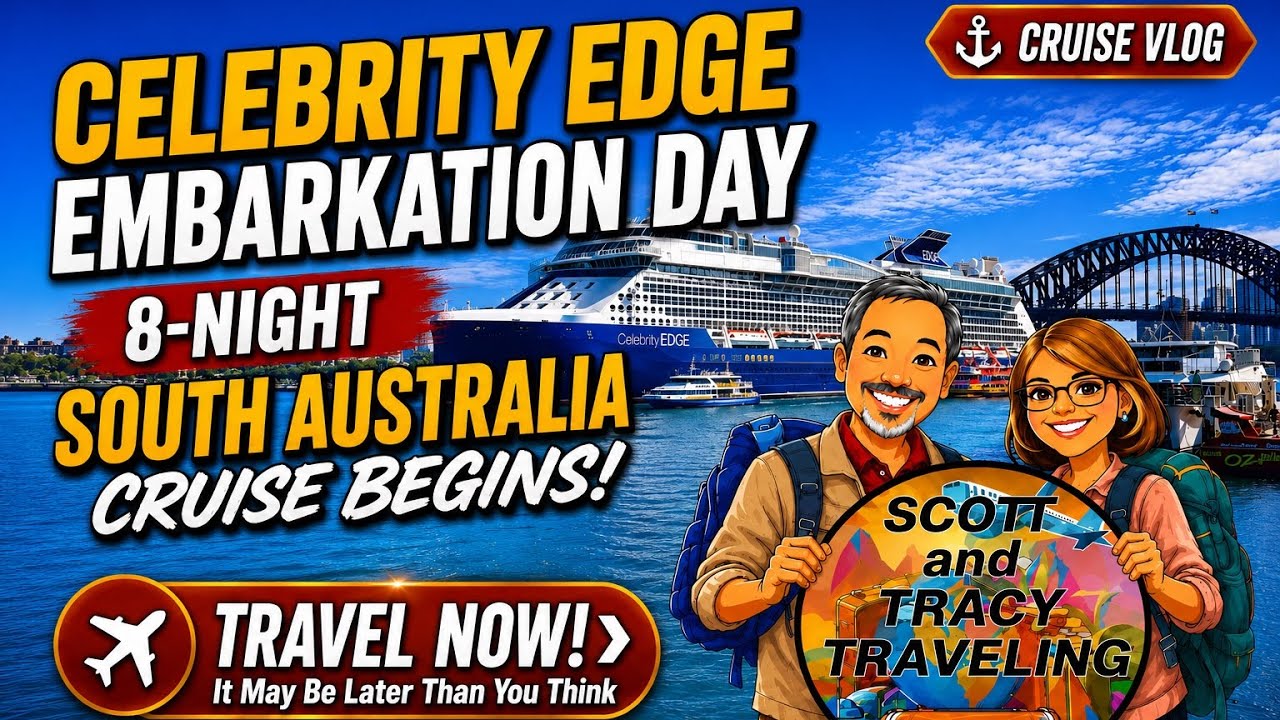 Celebrity Edge Embarkation Day | 8-Night South Australia Cruise Begins! - Part of our 55 Day Trip