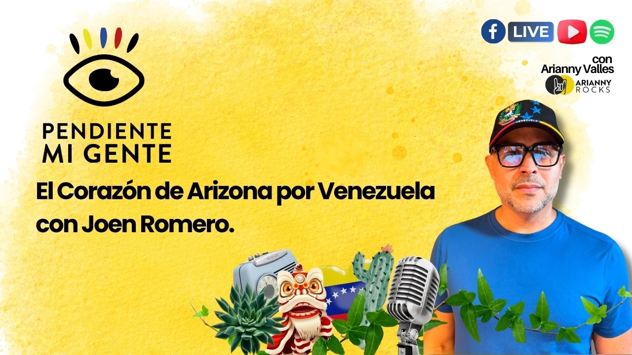 El Corazón de Arizona por Venezuela con Joen Romero. 💛💙❤️