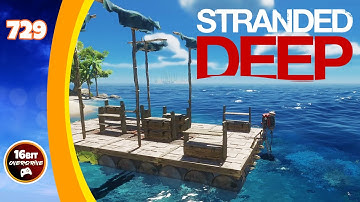Large Raft Tips And Editing The Save Game File - Stranded Deep (729)