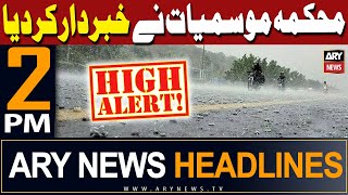 ARY News 2 PM Headlines | 25th April 2024 | Weather Update!