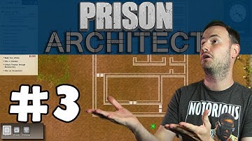 Sips Plays Prison Architect (4/8/17) - #3 - Our First Intake