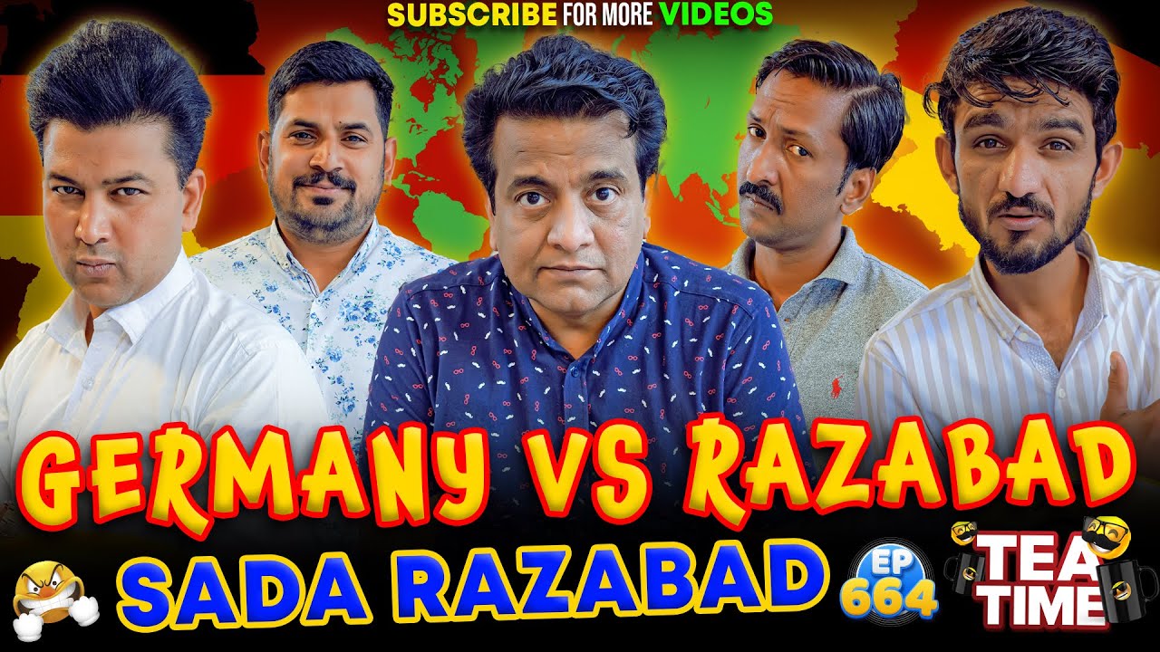 Germany vs Razabad  Sada Razabad  Tea Time Ep 664