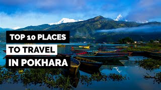 POKHARA  Top 10 Places To Travel