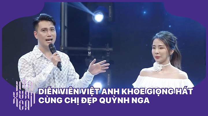 Diễn viên Việt Anh khoe giọng hát cùng chị đẹp Quỳnh Nga | Nghe nhạc cùng tôi