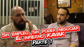 Sin empleo, sin poder negociar, el infierno KAVAK Parte 1 | FraudeameLa Nave #25