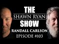 Randall Carlson - Rediscovering Ancient Civilizations | SRS #103