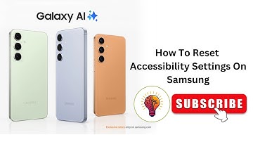 How To Reset Accessibility Settings On Samsung - Full Guide 2025