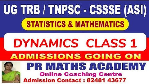TNPSC Combined Statistical Services:Assistant Statistical Investigator, DYNAMICS PROJECTILES CLASS 1