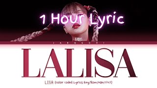 [1 Hour] LISA LALISA Lyrics (리사 LALISA 가사)  (Color Coded Lyrics) | Bon 1 Hour Lyrics