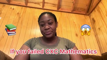 If you failed CSEC Mathematics…..