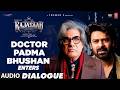 "Doctor Padma Bhushan Enters" - The Rajasaab Dialogue | Prabhas | Sanjay Dutt | Nidhhi | Boman Irani
