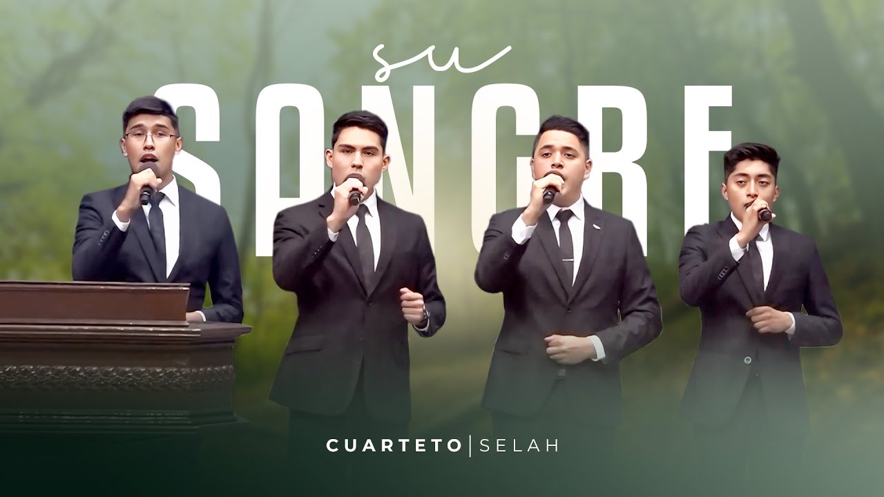 Su Sangre | Cuarteto Selah