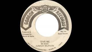 Junior Murvin - Give Me