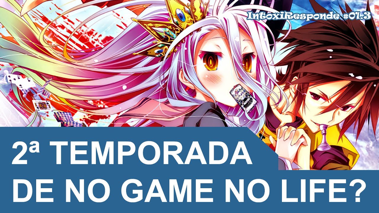 NO GAME NO LIFE PRÓXIMA TEMPORADA? (2ª TEMPORADA) 