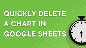 Google Sheets tutorial: Quickly delete a chart in Sheets (1 minute video)