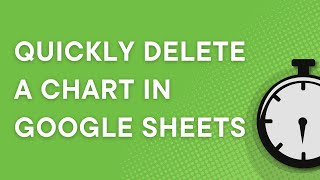 Google Sheets tutorial: Quickly delete a chart in Sheets (1 minute video) (2022)