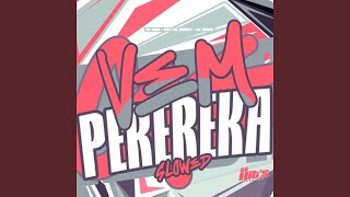Vem Pere Reka (Super Slowed)