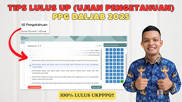 Tips Lulus UP (Ujian Pengetahuan) PPG Daljab 2025
