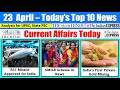 23 April 2026 | Current Affairs Today | The Hindu News Analysis, Indian Express News , PIB Analysis