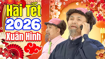 Cười Vỡ Bụng 2026 | KÉN RỂ NGÀY XUÂN - Hài Xuân Hinh, Thanh Thanh Hiền, Quang Thắng Mới Hay Đặc Sắc