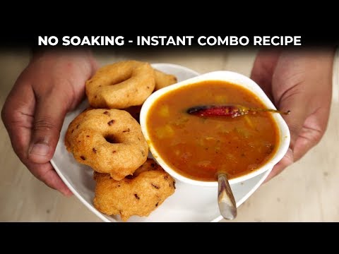 Instant Sambar Vada Combo - No Soak Medu Vada and Sambhar Recipe CookingShooking | Yaman Agarwal