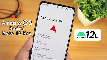 ArrowOS 12.1 On Redmi Note 10 Pro [02/08/2022 Build]