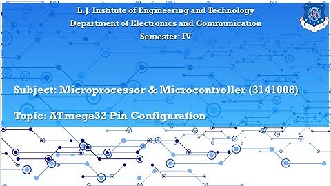 SEM-4_EC_MPMC_ SESSION 09_ATmega32 Pin Configuration