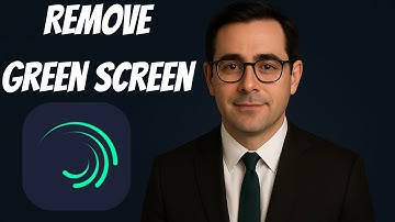 How to Remove Green Screen in Alight Motion (2025 Tutorial)