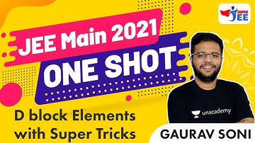 JEE Main 2021: D block Elements in One Shot Part 2 | Super Tricks | Super JEE | Gaurav Soni