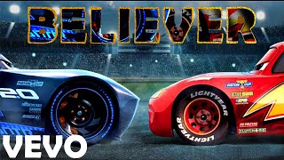 Cars 3 [2016] | Believer [Imagine Dragons] [1080p] | Hot Beat