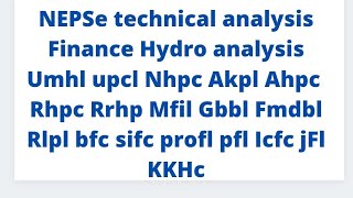 NEPSe technical analysis || Finance analysis ||Hydro analysis || umhl upcl Nhpc Akpl Ahpc Rhpc......