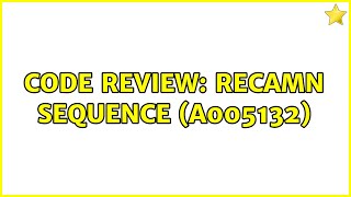 Code Review: Recamn Sequence (A005132) (2 Solutions!!)