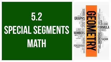 KAP Geometry: 5.2 Special Segment Math