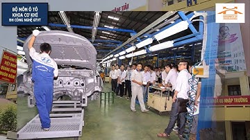 Giới thiệu Ngành CNKT Ô tô - Trường Đại học Công nghệ Giao thông vận tải