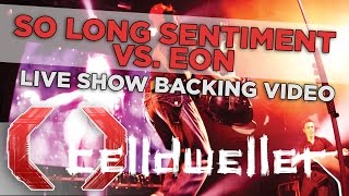 Celldweller - "So Long Sentiment vs. Eon" - concert backing footage