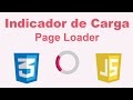 Cómo crear un Indicador de Carga Web (Page Loader Spinner) con Animaciones CSS3 y JavaScript