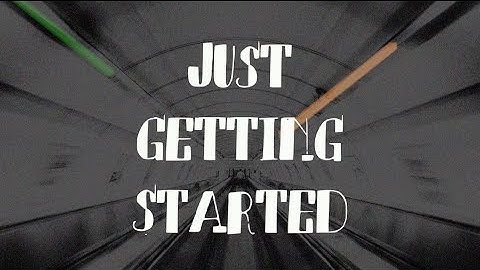 Just Getting Started (Lyric Video)