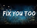 1 Hour |  Megan Moroney, Kameron Marlowe - Fix You Too (Lyrics)