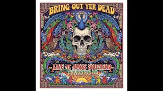 JD \u0026 Bring Out Yer Dead - Live at Amos’ 11/22/25