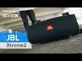 รีวิว JBL Xtreme 2 - ใครว่าลำโพงพกพาปาร์ตี้ไม่ได้ ราคา 11,900 บาท