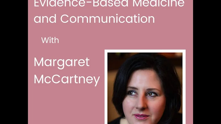 Evidence-Based Medicine and Communication with Dr ...