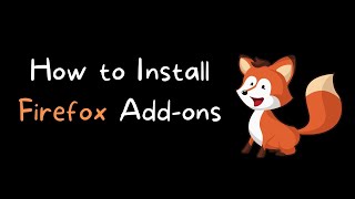 how to install firefox add-ons/ extensions
