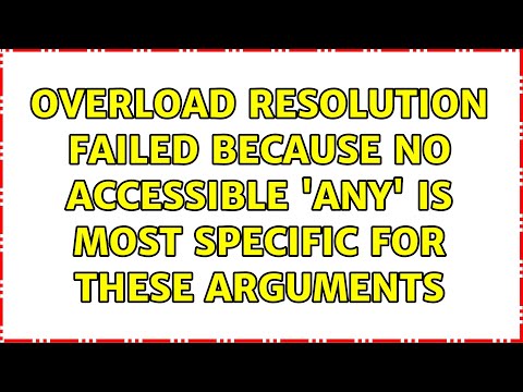 Overload resolution failed