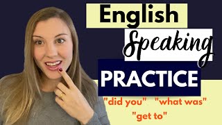 Repeat after me English Speaking | 3 COMMON Reductions | Practice your American English Accent