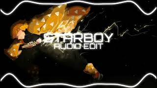 STARBOY SLOWED+REVERB (Edit Audio) #editaudio #viral #starboy @Earyzz @quitezyaudios #remix #🤡